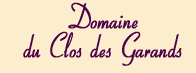 Domaine du Clos des Garands